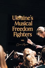 Watch Ukraine's Musical Freedom Fighters with Clive Myrie  online free – 01MoviesHD