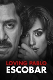 Loving Pablo (2018) Loving Pablo (2018)