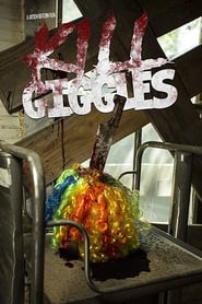 Kill Giggles постер