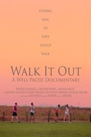 Walk It Out: A Well-Paced Documentary