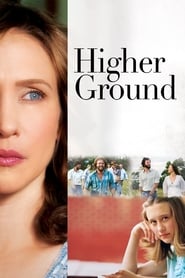 مشاهدة فيلم Higher Ground 2011 مترجم أون لاين بجودة عالية