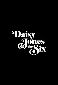 Дейзі Джонс та гурт The Six постер