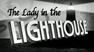 The Lady in the Lighthouse