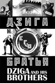 Dziga and His Brothers