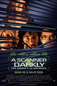 A Scanner Darkly (Una mirada en la oscuridad) (2006) Cliver HD - Legal - ver Online & Descargar