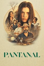 Poster Pantanal - Season 1 Episode 25 : Episodio 25 2022