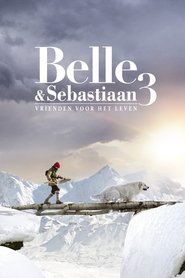 Belle en Sebastiaan 3: Vrienden voor het leven poster