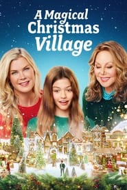 A Magical Christmas Village (2022)