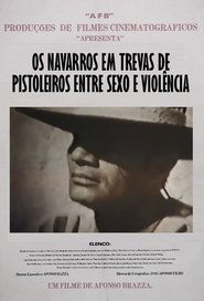 Os Navarros em Trevas de Pistoleiros entre Sexo e Violência) Os Navarros em Trevas de Pistoleiros entre Sexo e Violência (1985)