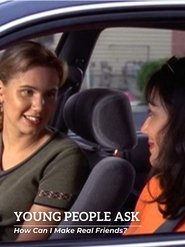 Young People Ask - How Can I Make Real Friends? 1999 Бесплатный неограниченный доступ
