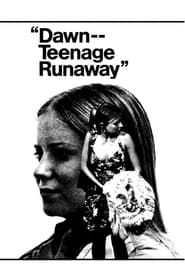 Dawn: Portrait of a Teenage Runaway постер