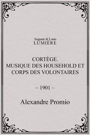 Cortège. Musique des Household et corps des volontaires