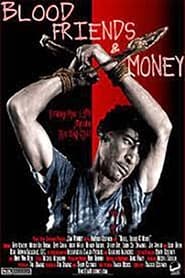 Poster Blood, Friends and Money