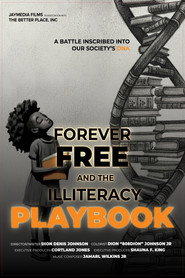 Forever Free and the Illiteracy Playbook