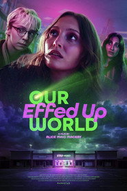Our Effed Up World poster