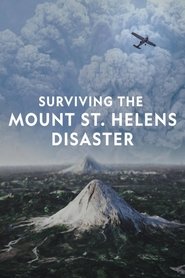 Surviving the Mount St. Helens Disaster Surviving the Mount St. Helens Disaster