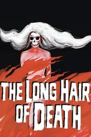 The Long Hair of Death постер