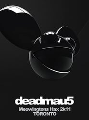 Poster deadmau5: Meowingtons Hax 2k11 Toronto