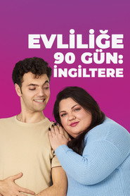Evliliğe 90 Gün: İngiltere