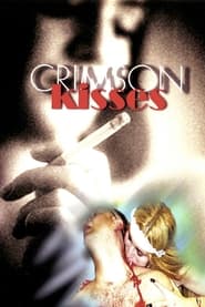 Crimson Kisses 2000