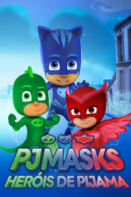 PJ Masks: Heróis de Pijama: Temporada 1