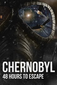 Chernobyl: 48 Hours To Escape (2026)