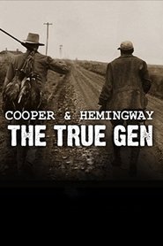 Voir Cooper and Hemingway: The True Gen streaming complet gratuit | film streaming, streamizseries.net