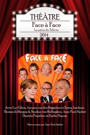 Poster Face à Face - La pièce du Télévie 2014