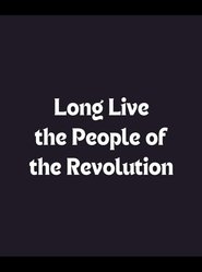 Poster Long Live the People of the Revolution 2010