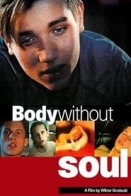 Poster Tělo bez duše