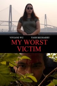 My Worst Victim 2025