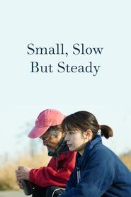 Poster van Small, Slow But Steady