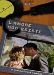 Poster L'amore non esiste