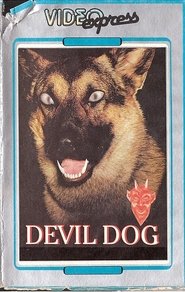 Devil Dog: The Hound of Hell