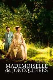 Film Mademoiselle de Joncquières en streaming