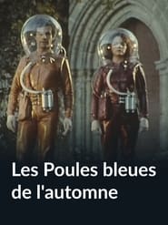 Les Poules bleues de l'automne