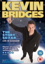 Poster Kevin Bridges: The Story So Far Live in Glasgow