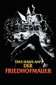 Das Haus an der Friedhofmauer 1981 Ganzer film deutsch kostenlos