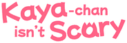 Kaya-chan Isn't Scary Logo