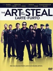 The Art of the Steal - L'arte del furto poster watch The Art of the Steal - L'arte del furto now
