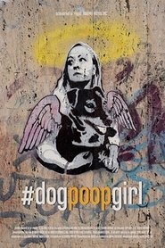 #DOGPOOPGIRL постер