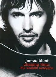 Poster James Blunt - Chasing Time: The Bedlam Sessions 2006