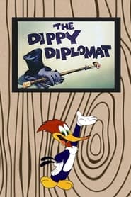 The Dippy Diplomat постер