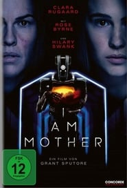 I Am Mother 2019 Ganzer film deutsch kostenlos