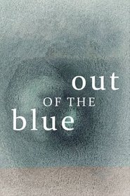 فيلم Out of the Blue 2006 مترجم أون لاين