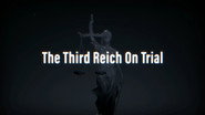 he Third Reich on Trial