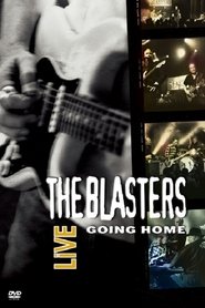 Poster The Blasters Live-Going Home 2004
