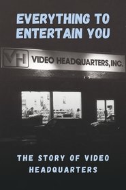 Everything to Entertain You: The Story of Video Headquarters (2023)