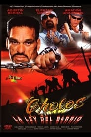 Poster Cholos la ley del barrio