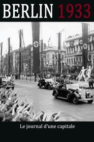 Berlin 1933 – Le journal dʼune capitale